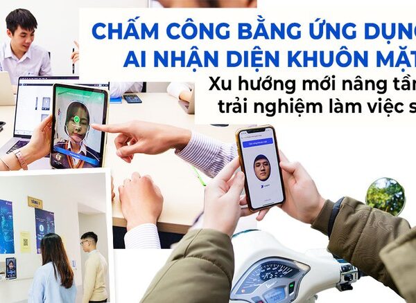 Chấm Công Bằng Nhận Diện Khuôn Mặt AI: Giải Pháp Tối Ưu & Minh Bạch Cho Doanh Nghiệp Đông Nhân Sự