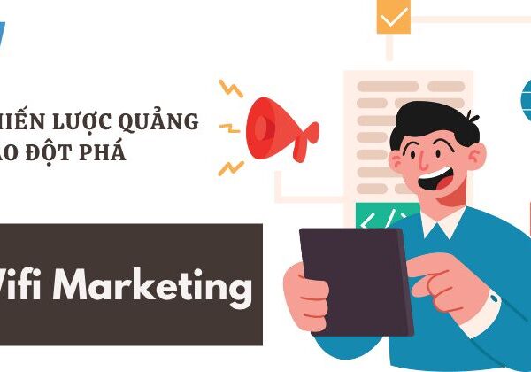 Giải pháp Wifi Marketing: Tăng trưởng cho Doanh nghiệp